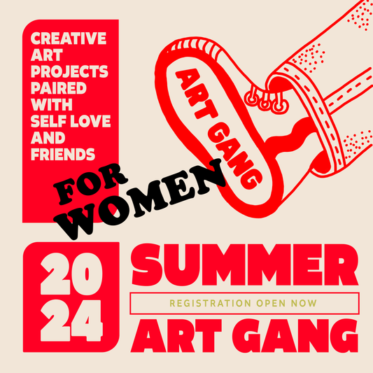 Art Gang Summer Club 2024 for Women! Session 2