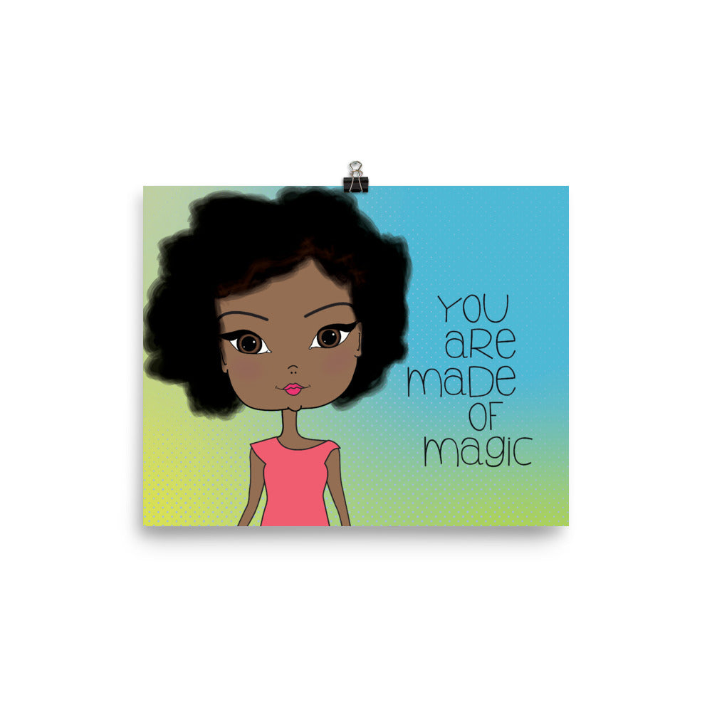 You are Made of Magic Art Print-Pincurl Girls - Sending Love & Encouragement