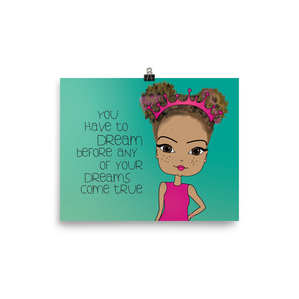 You Have to Dream Before Any of Your Dreams Come True-Pincurl Girls - Sending Love & Encouragement