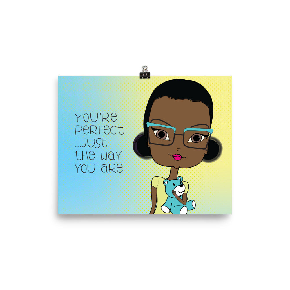 You Are Perfect Just the Way You Are Wall Art Print with Cute Black Girl Illustration-Pincurl Girls - Sending Love & Encouragement